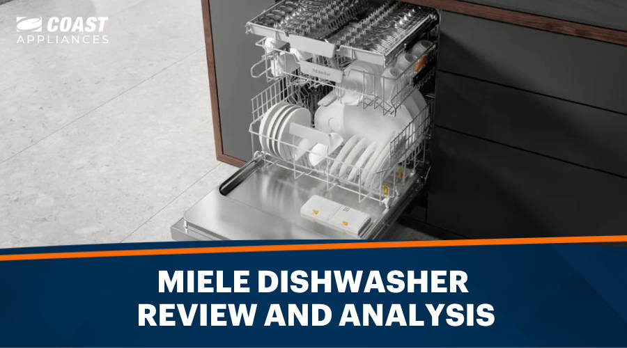 Miele Dishwasher Review and Analysis